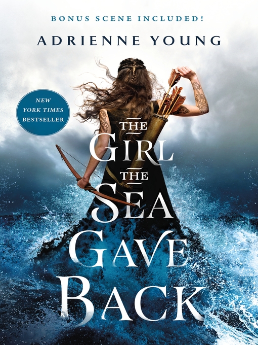 Title details for The Girl the Sea Gave Back by Adrienne Young - Available